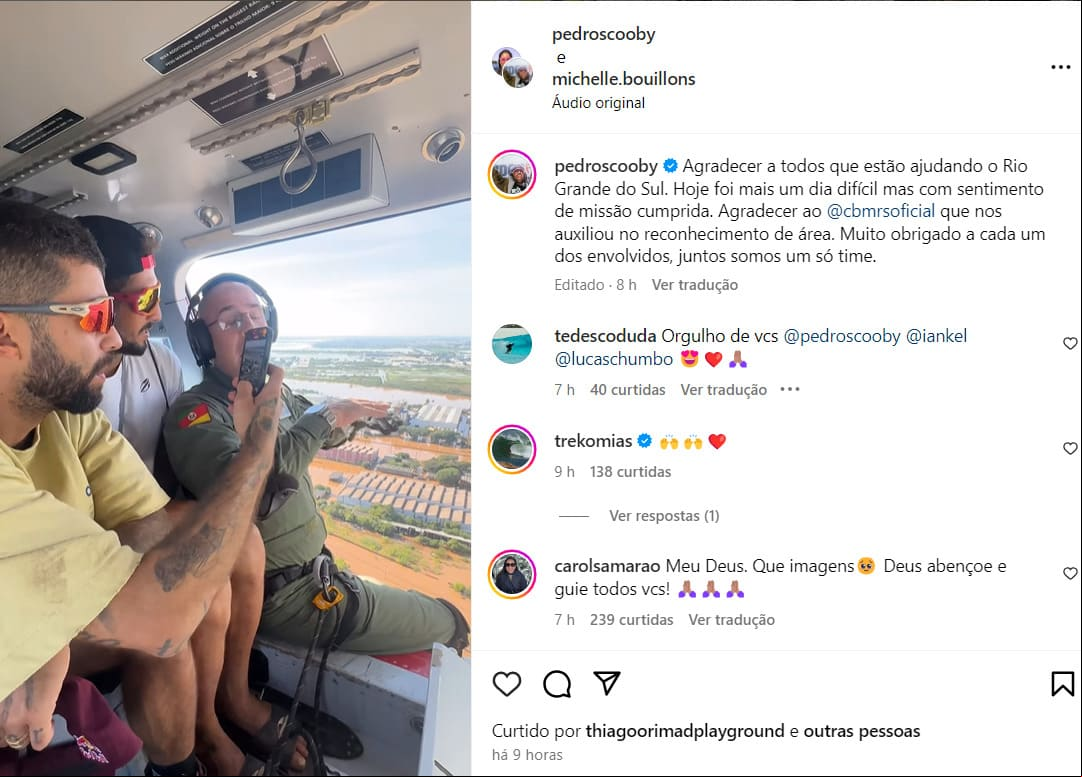 Pedro Scooby também postou foto e mensagem mostrando o sobrevoo em áreas de inundação e agradecendo pelo apoio de bombeiros na missão.
