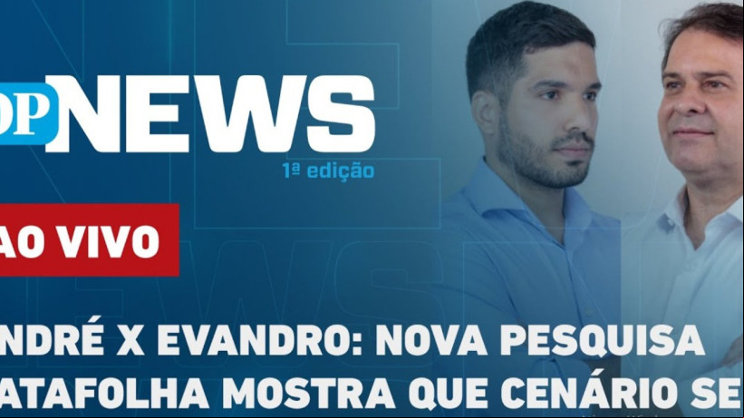 O POVO News discute resultados da última pesquisa Datafolha