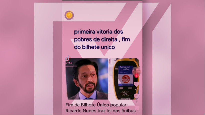 NÃ£o Ã© verdade que Ricardo Nunes (MDB) instituiu o fim do Bilhete Ãnico na cidade de SÃ£o Paulo 