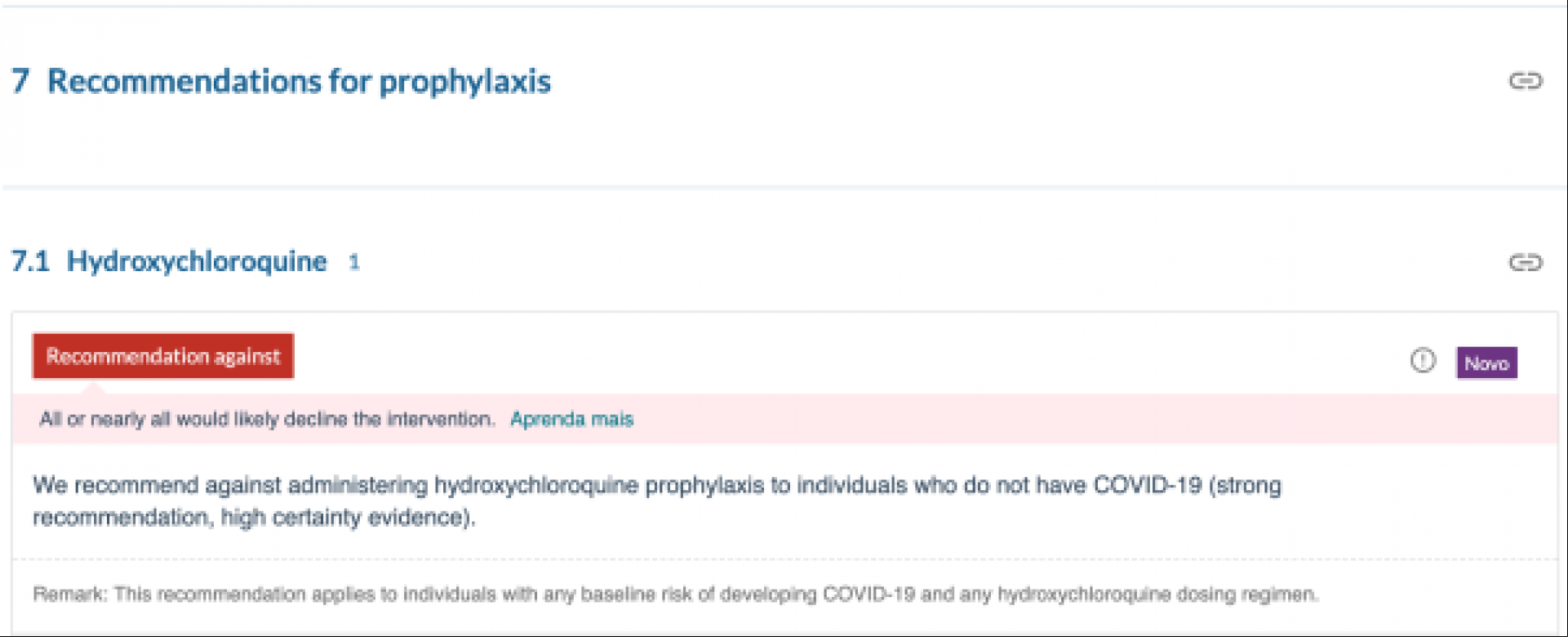 | Fonte: Drugs to prevent COVID-19: A WHO living guideline 